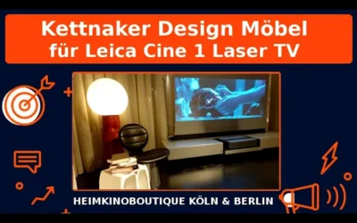 Kettnaker Design Möbel mit Leica Cine 1 Laser TV und Celexon UST Bodenleinwand